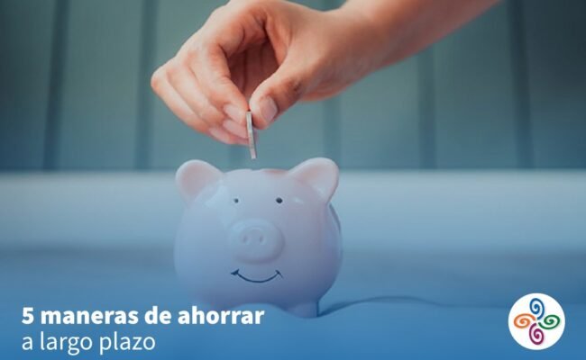 AHORRO A LARGO PLAZO