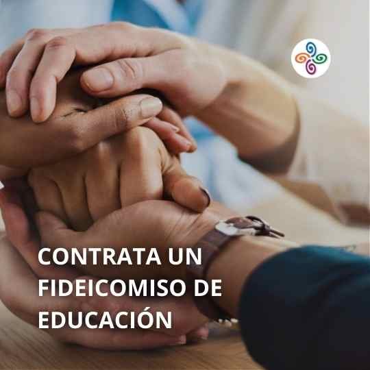 Razones para contratar fideicomiso educativo