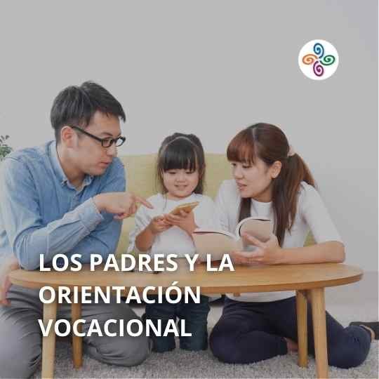 Rol de los padres en la orientación vocacional
