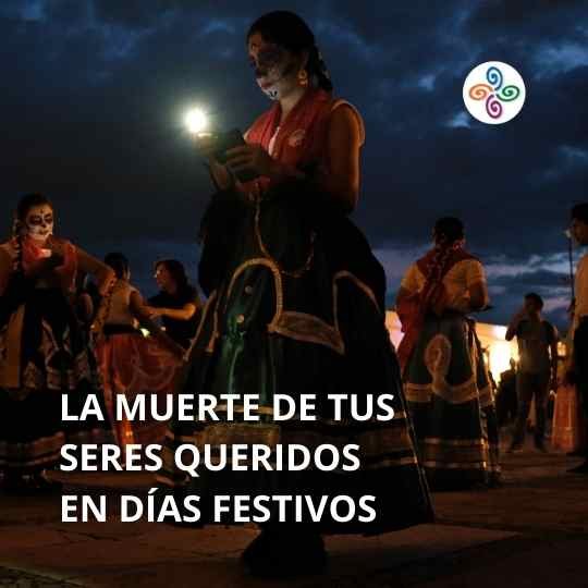 Cómo afrontar la muerte en días festivos
